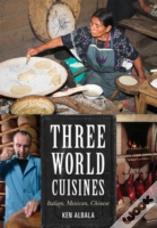 Three World Cuisines