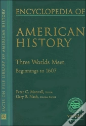 Three Worlds Meet (Beginnings To 1620)
