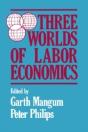 Three Worlds Of Labour Economics - Preview