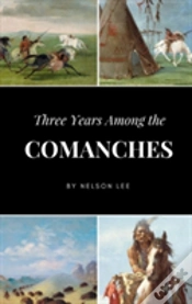 Capa do artigo Three Years Among The Comanches
