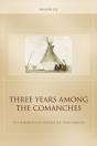 Three Years Among The Comanches - Preview