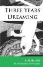 Three Years Dreaming - Preview