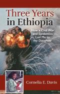 Three Years In Ethiopia