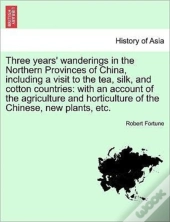 Three Years' Wanderings In The Northern