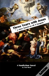 Three Years With Jesus