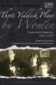 Three Yiddish Plays By Women