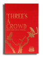 Three'S A Crowd - Preview