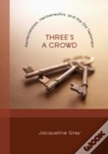 Three'S A Crowd
