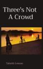Three'S Not  A Crowd - Preview