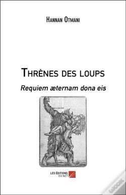 Capa do artigo Thrènes Des Loups ; Requiem Aeternam Dona Eis