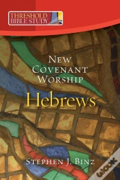 Capa do artigo Threshold Bible Study: New Covenant Worship