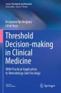 Threshold Decision-Making In Clinical Medicine - Preview