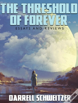 Capa do artigo Threshold Of Forever: Essays And Reviews