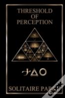 Threshold Of Perception