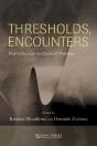 Thresholds, Encounters - Preview