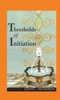 Thresholds Of Initiation - Preview