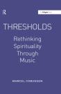 Thresholds: Rethinking Spirituality Through Music - Preview