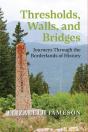 Thresholds, Walls, And Bridges - Preview