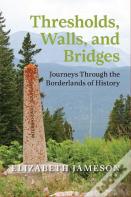Thresholds, Walls, And Bridges
