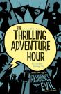 Thrilling Adventure Hour: Residence Evil - Preview