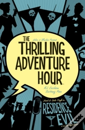 Capa do artigo Thrilling Adventure Hour: Residence Evil