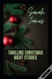 Thrilling Christmas Night Stories