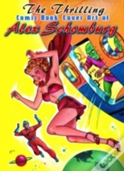 Capa do artigo Thrilling Comic Book Cover Art Of Alex Schomburg