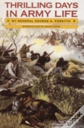 Thrilling Days In Army Life