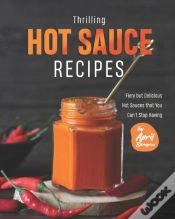 Capa do artigo Thrilling Hot Sauce Recipes