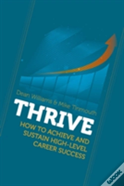 Capa do artigo Thrive: How To Achieve And Sustain High-Level Career Success