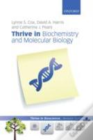 Thrive In Biochemistry And Molecular Biology