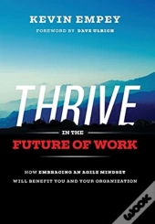 Thrive In The Future Of Work