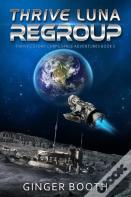 Thrive Luna Regroup