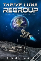 Thrive Luna Regroup
