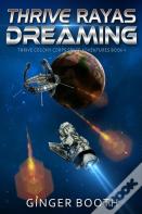 Thrive Rayas Dreaming