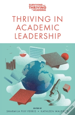 Capa do artigo Thriving In Academic Leadership