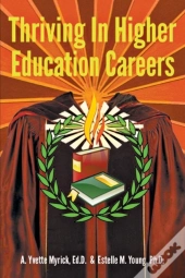 Thriving In Higher Education Careers
