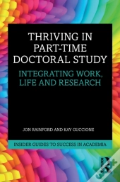 Thriving In Part-Time Doctoral Study