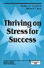 Thriving On Stress For Success - Preview