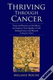 Thriving Through Cancer