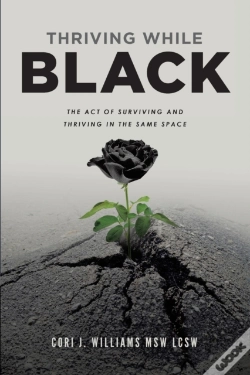 Capa do artigo Thriving While Black