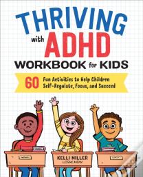 Thriving With Adhd Workbook For Kids