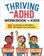 Thriving With Adhd Workbook For Kids - Preview