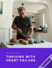 Thriving With Heart Failure