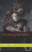 Throbbing Berserker