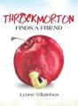 Throckmorton Finds A Friend - Preview
