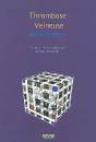Thrombose Veineuse : Mode D Emploi - Preview