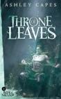 Throne Of Leaves - Preview