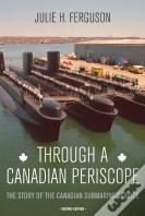 Through A Canadian Periscope