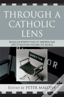 Through A Catholic Lens